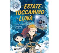 L'estate in cui toccammo la luna
