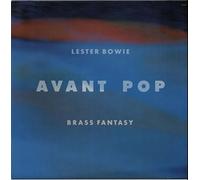 Lester Bowie - Avant Pop