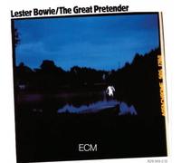 Lester Bowie The Great Pretender (CD) Album