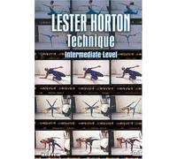 Lester Horton Technique: Intermediate Level by Ana Marie Forsythe
