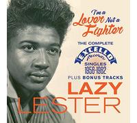 Lester, Lazy – I'm a Lover Not a Fighter