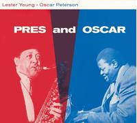 Lester Young and Oscar Pet Pres and Oscar: The Complete Session + 2 Bonus T (CD)