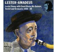Lester Young / Count Basie - Lester-Amadeus-Sextet & Orchestra 1936-38 [Import]