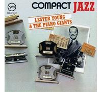 Lester Young & Piano Giants - Lester Young & Piano Giants