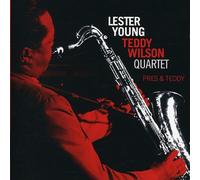 Lester Young Quartet - Pres & Teddy [Import]