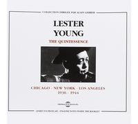 Lester Young The Quintessence