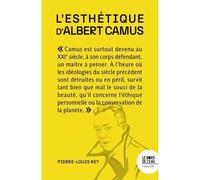 L'Esthétique d'Albert Camus - Pierre-Louis Rey - Le Bord De L'eau Eds - broché - Essai