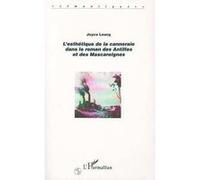 L'esthétique de la canneraie dans le roman des antilles et des mascareignes - Joyce Leung - L'harmattan - broché - Livre