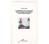 L'esthétique de la canneraie dans le roman des antilles et des mascareignes - Joyce Leung - L'harmattan - broché - Livre