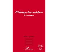 L'Esthétique de la maladresse au cinéma