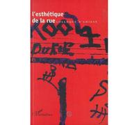 L'esthétique de la rue - Collectif - L'harmattan - broché - Livre
