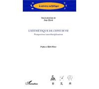 L'esthétique De L'effet De Vie - Perspectives Interdisciplinaires