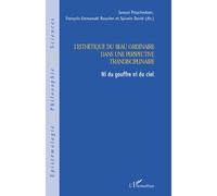 L'esthétique du beau ordinaire dans une perspective transdisciplinaire Ni du gouffre ni du ciel - François-Emmanuël Boucher - L'harmattan - broché - Essai
