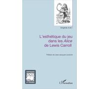 L'esthétique Du Jeu Dans Les Alice De Lewis Carroll
