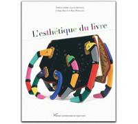 L'esthétique du livre - Alain Milon - Pu.paris Nanterre - broché - Essai