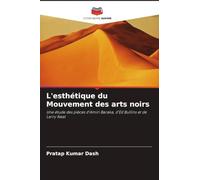 L'esthétique du Mouvement des arts noirs