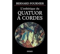 L'esthétique du Quatuor à cordes