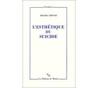 L'esthétique du suicide