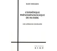 L'esthétique Phénoménologique De Husserl - Une Approche Contrastée