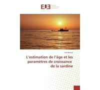 L'estimation de l'âge et les paramètres de croissance de la sardine - Said Baroud - Universitaires Europeennes - broché - Essai