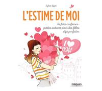 Sylvie Liger – L'estime de Moi – Se faire confiance, petites astuces – Broché