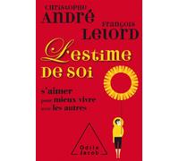 L'Estime de soi COLLECTOR - Christophe André - Odile Jacob - broché - Essai