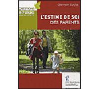L'estime de soi des parents - Germain Duclos - Hopital Sainte-Justine - broché - Guide