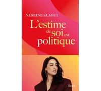 L'estime de soi est politique
