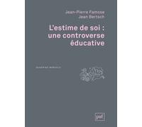 L'estime De Soi : Une Controverse Éducative