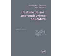 L'estime de soi : une controverse éducative