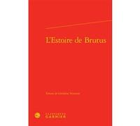 L'Estoire de Brutus Xavier Leroux (Direction), Richard Trachsler (Direction), Anonyme (Auteur)