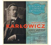 Leszek Skrla - Polish Vocal Lyrics-Mieczyslaw Karlowicz-Songs [Import]