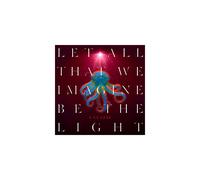 Let All That We Imagine Be The Light Édition Limitée Exclusivité Vinyle Blanc Nacré Perle