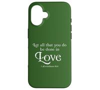 Let All That You Do Be Done in Love 1 Corinthians 16:14 Coque pour iPhone 16