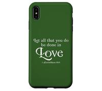 Let All That You Do Be Done in Love 1 Corinthians 16:14 Coque pour iPhone XS Max
