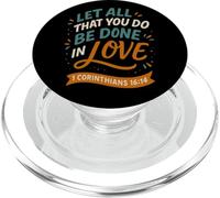 Let All That You Do Be Done in Love Corinthians 16 14 Verset PopSockets PopGrip pour MagSafe
