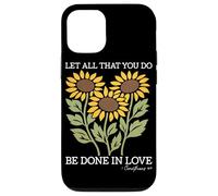 Let All That You Do Be Done in Love Tournesol Religieux Coque pour iPhone 12/12 Pro