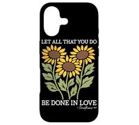 Let All That You Do Be Done in Love Tournesol Religieux Coque pour iPhone 17