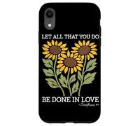 Let All That You Do Be Done in Love Tournesol Religieux Coque pour iPhone XR