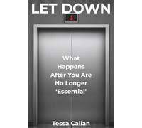 Let Down: What Happens When You Are No Longer Essential?