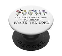 Let Everything That Has Breath Praise The Lord Christian God PopSockets PopGrip Adhésif