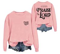 Let Everything That Has Breath Praise The Lord, Praise The Lord Sweatshirt Christian Sweatshirts pour femmes et hommes, rose, S