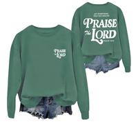 Let Everything That Has Breath Praise The Lord, Praise The Lord Sweatshirt Christian Sweatshirts pour femmes et hommes, Vert, S