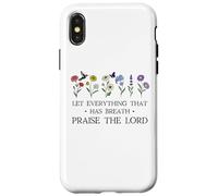 Let Everything That Has Breath Praise The Lord Psalm 150 6 Coque pour iPhone X/XS