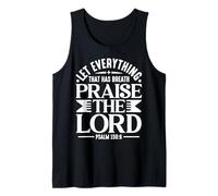 Let Everything That Has Breath Praise The Lord Psaum 150 6 Débardeur