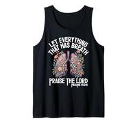 Let Everything That Has Breath Praise The Lord Psaums 150 6 Débardeur