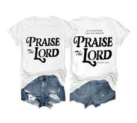 Let Everything That Has Breath Praise The Lord Shirt, Praise The Lord T-shirt Christian Shirts, blanc, XL