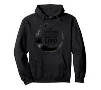 Let Everything That Has Breath Praise The Lord Sweat à Capuche