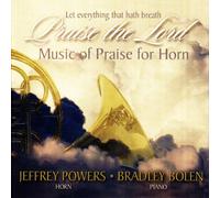 Let Everything That Hath Breath Praise The Lord - Music of Praise for Horn