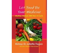 Let Food Be Your Medicine